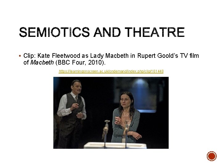 § Clip: Kate Fleetwood as Lady Macbeth in Rupert Goold’s TV film of Macbeth