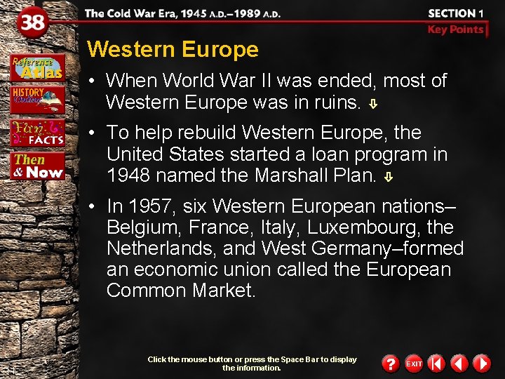 Western Europe • When World War II was ended, most of Western Europe was Western Europe • When World War II was ended, most of Western Europe was