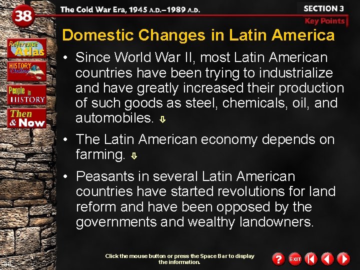 Domestic Changes in Latin America • Since World War II, most Latin American countries Domestic Changes in Latin America • Since World War II, most Latin American countries