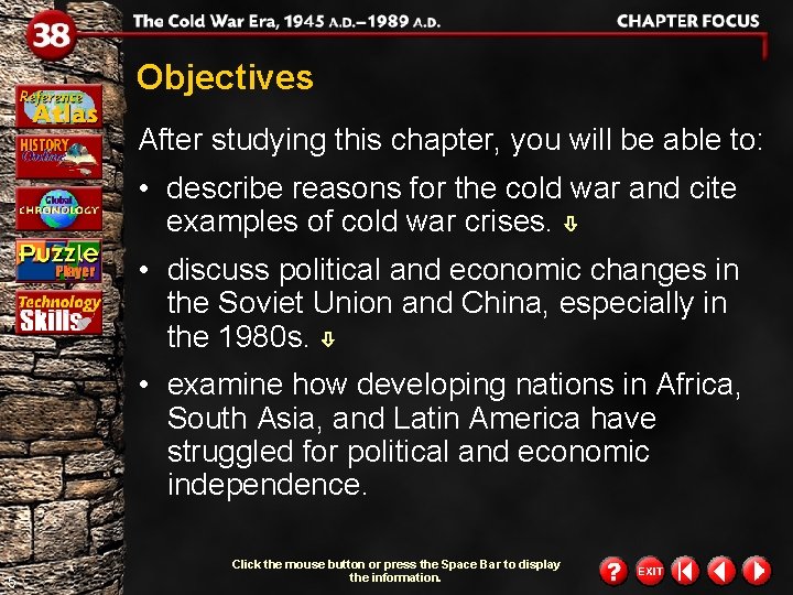 Objectives After studying this chapter, you will be able to: • describe reasons for Objectives After studying this chapter, you will be able to: • describe reasons for