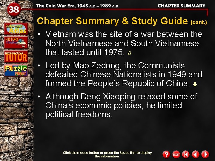 Chapter Summary & Study Guide (cont. ) • Vietnam was the site of a Chapter Summary & Study Guide (cont. ) • Vietnam was the site of a