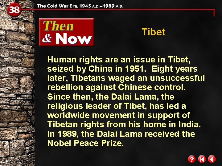 Tibet Human rights are an issue in Tibet, seized by China in 1951. Eight Tibet Human rights are an issue in Tibet, seized by China in 1951. Eight