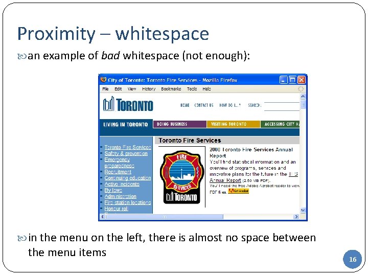 Proximity – whitespace an example of bad whitespace (not enough): in the menu on