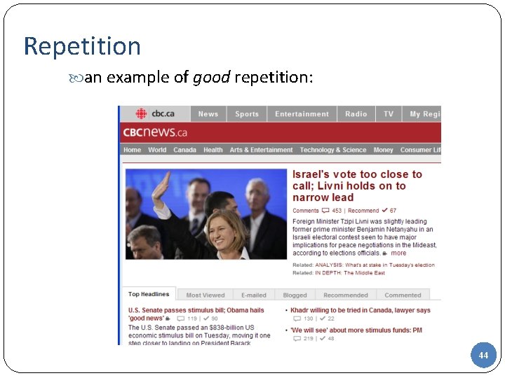 Repetition an example of good repetition: 44 