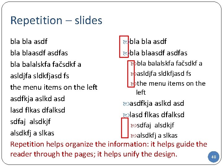 Repetition – slides bla bla asdf bla blaasdfas bla balalskfa fačsdkf a asldjfa sldkfjasd