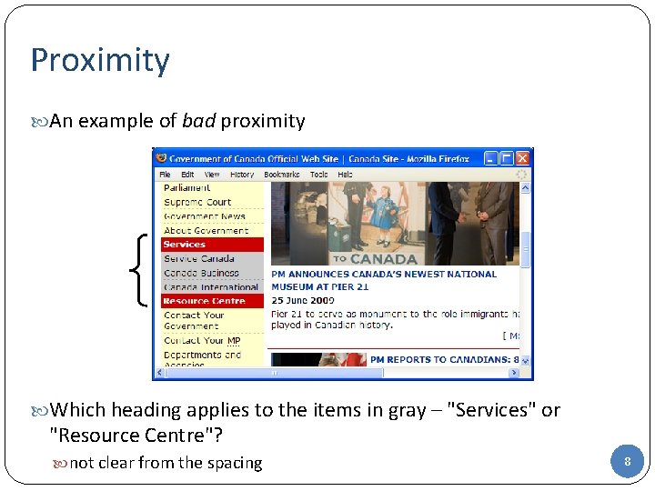 Proximity An example of bad proximity Which heading applies to the items in gray