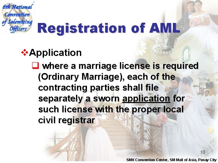 Registration of AML v. Application q where a marriage license is required (Ordinary Marriage),