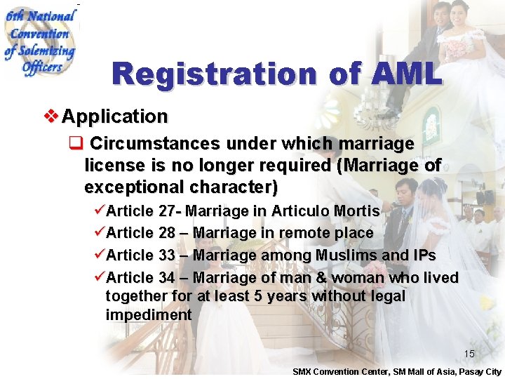 Registration of AML v Application q Circumstances under which marriage license is no longer