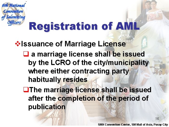 Registration of AML v. Issuance of Marriage License q a marriage license shall be