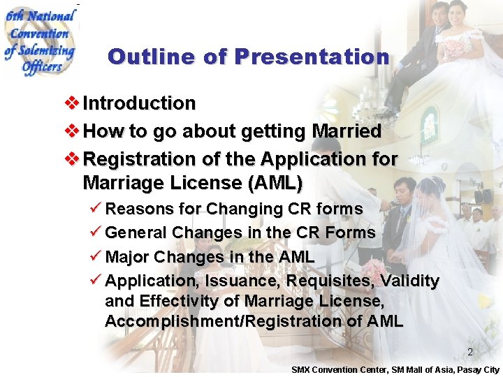 Outline of Presentation v Introduction v How to go about getting Married v Registration