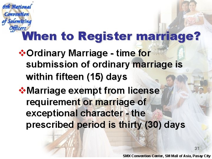 When to Register marriage? v. Ordinary Marriage - time for submission of ordinary marriage