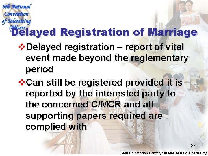 Delayed Registration of Marriage v. Delayed registration – report of vital event made beyond