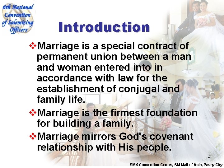 Introduction v. Marriage is a special contract of permanent union between a man and