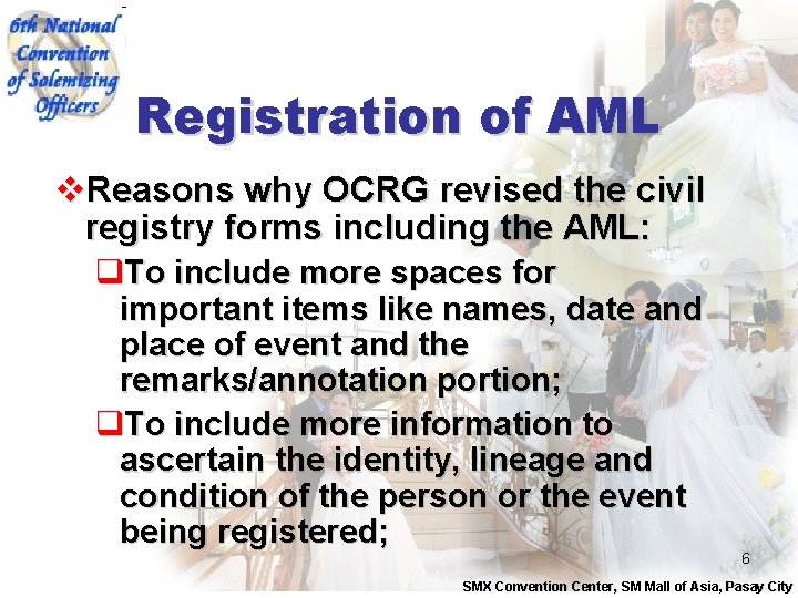 Registration of AML v. Reasons why OCRG revised the civil registry forms including the