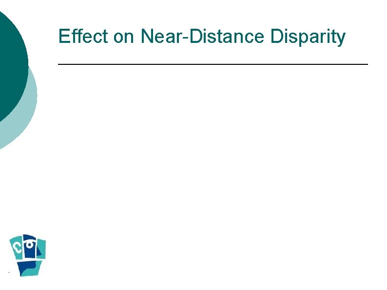 Effect on Near-Distance Disparity 