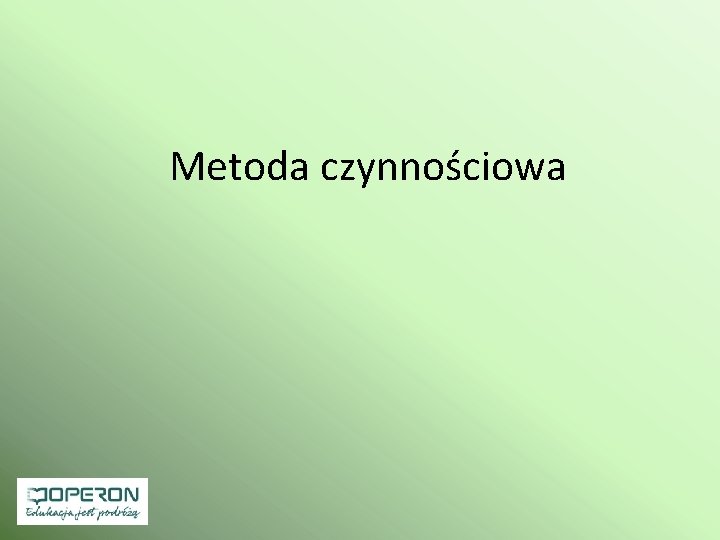 Metoda czynnościowa 