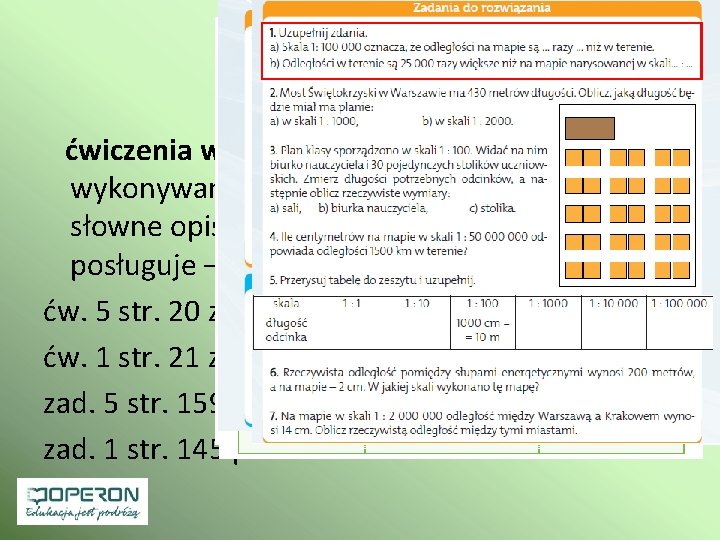 ćwiczenia w słownym opisie czynności, czyli wykonywanie operacji podanych słownie lub słowne opisywanie operacji, ćwiczenia w słownym opisie czynności, czyli wykonywanie operacji podanych słownie lub słowne opisywanie operacji,