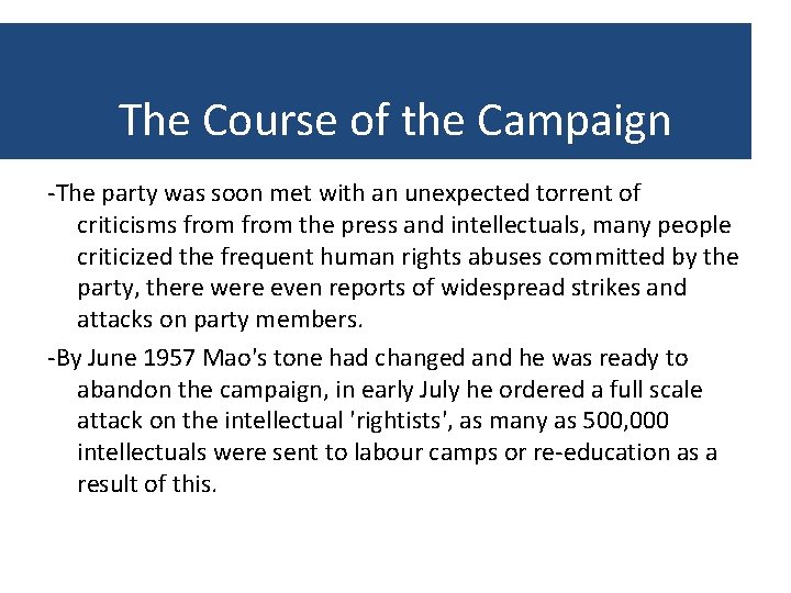 The Course of the Campaign -The party was soon met with an unexpected torrent