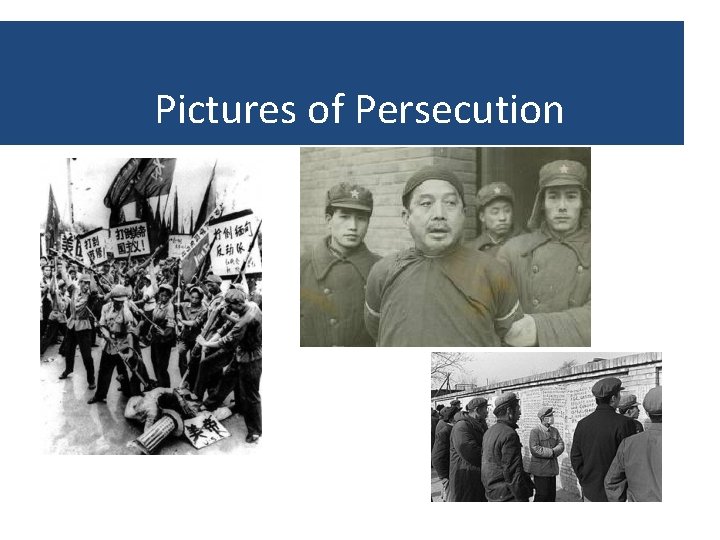 Pictures of Persecution 