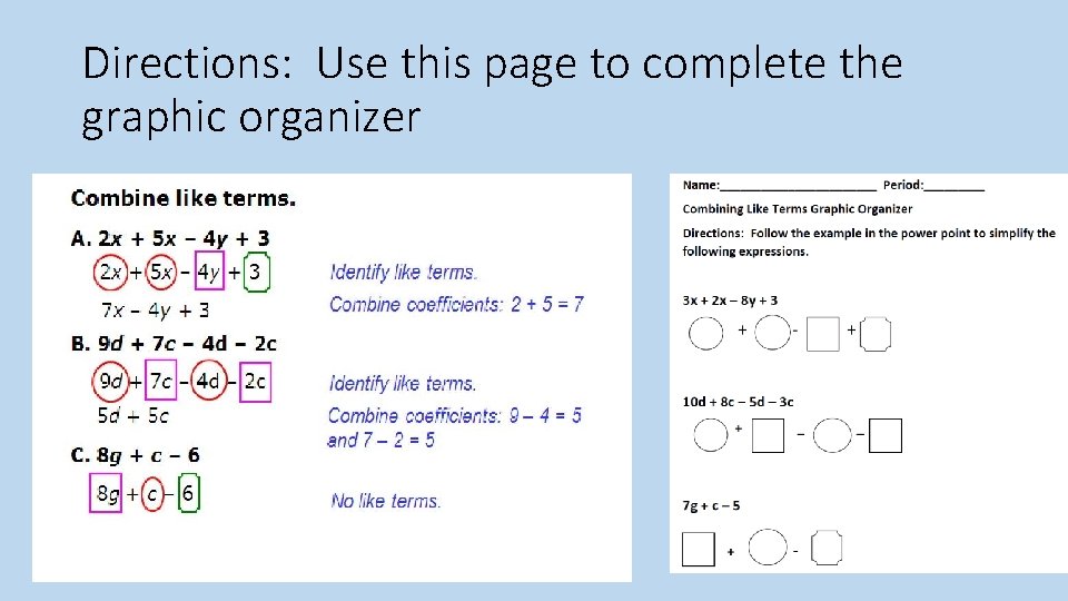 Directions: Use this page to complete the graphic organizer 