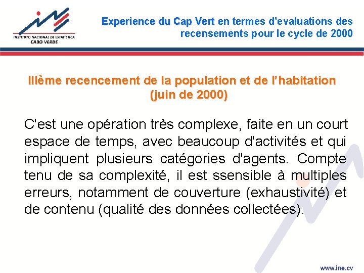 Experience du Cap Vert en termes d’evaluations des recensements pour le cycle de 2000