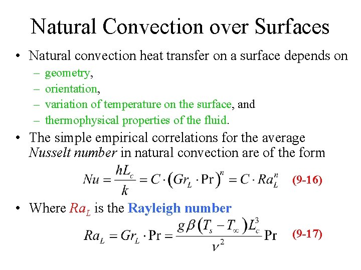 Natural Convection over Surfaces • Natural convection heat transfer on a surface depends on Natural Convection over Surfaces • Natural convection heat transfer on a surface depends on