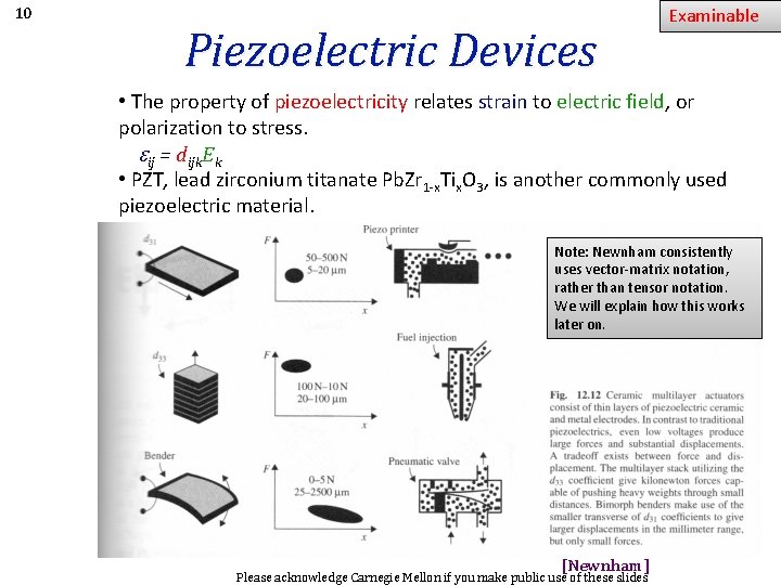10 Piezoelectric Devices Examinable • The property of piezoelectricity relates strain to electric field,