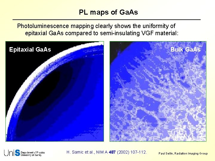 PL maps of Ga. As Photoluminescence mapping clearly shows the uniformity of epitaxial Ga.