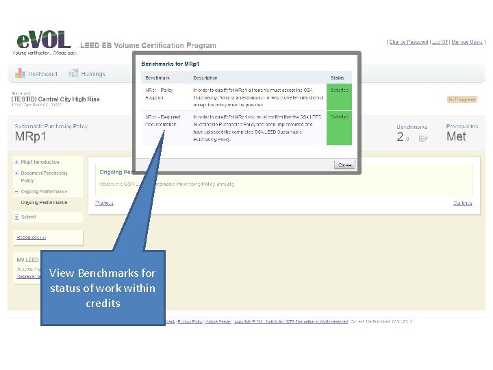 View Benchmarks for status of work within credits 