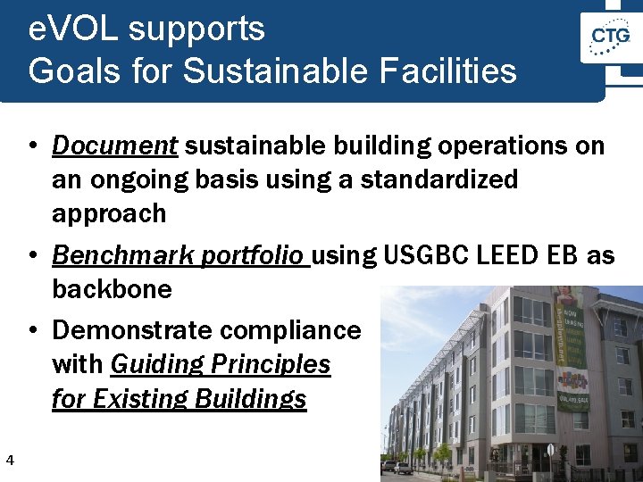 e. VOL supports Goals for Sustainable Facilities • Document sustainable building operations on an