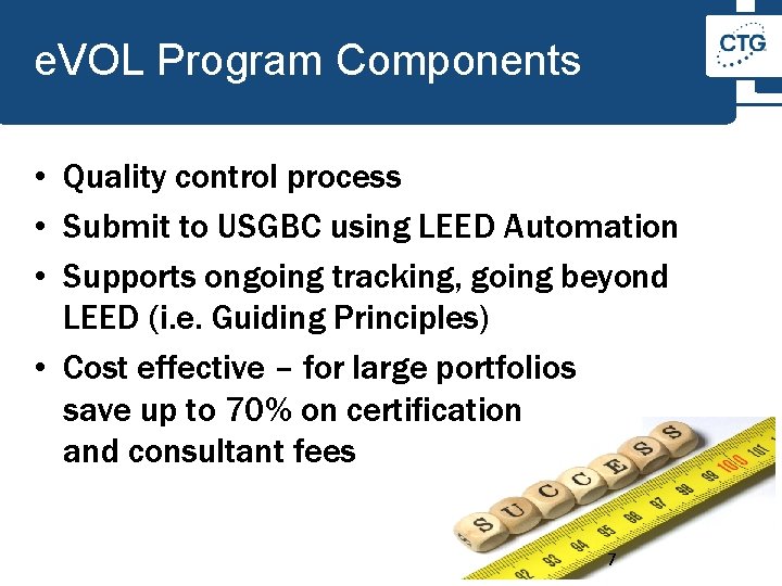 e. VOL Program Components • Quality control process • Submit to USGBC using LEED