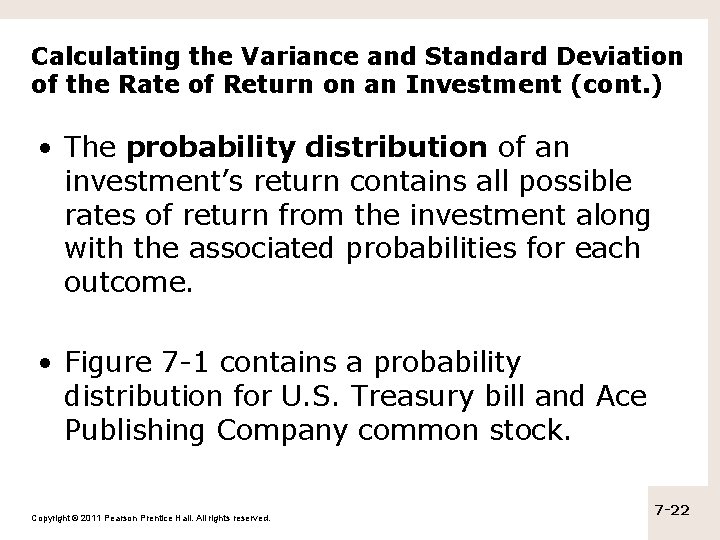 Calculating the Variance and Standard Deviation of the Rate of Return on an Investment Calculating the Variance and Standard Deviation of the Rate of Return on an Investment
