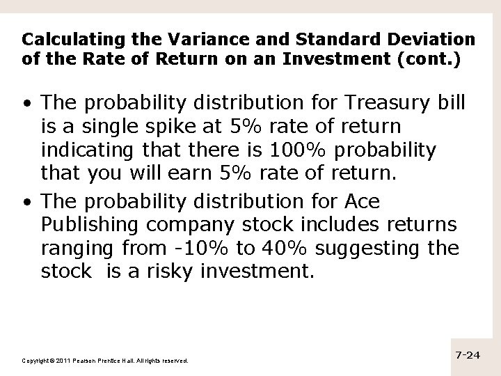 Calculating the Variance and Standard Deviation of the Rate of Return on an Investment Calculating the Variance and Standard Deviation of the Rate of Return on an Investment