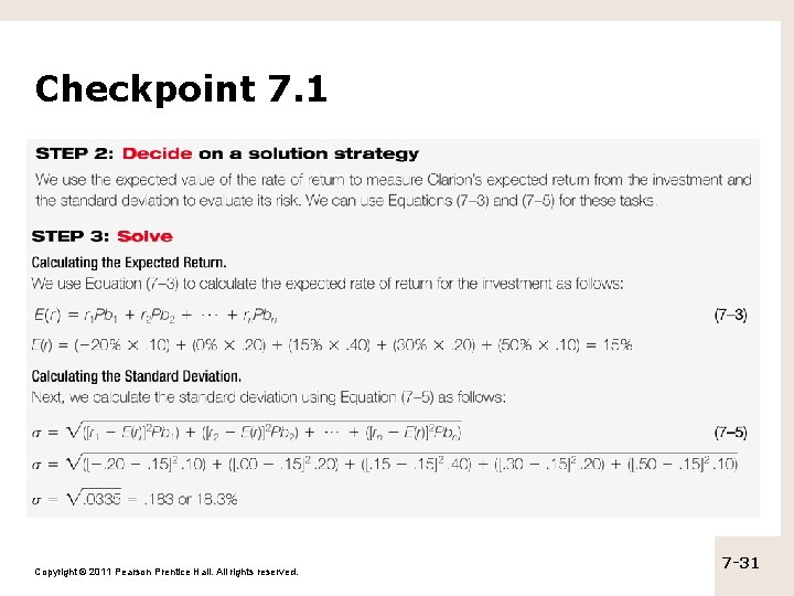 Checkpoint 7. 1 Copyright © 2011 Pearson Prentice Hall. All rights reserved. 7 -31 Checkpoint 7. 1 Copyright © 2011 Pearson Prentice Hall. All rights reserved. 7 -31