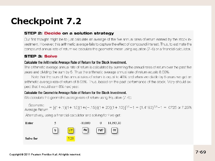 Checkpoint 7. 2 Copyright © 2011 Pearson Prentice Hall. All rights reserved. 7 -69