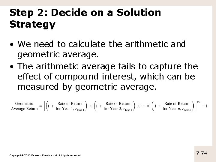 Step 2: Decide on a Solution Strategy • We need to calculate the arithmetic