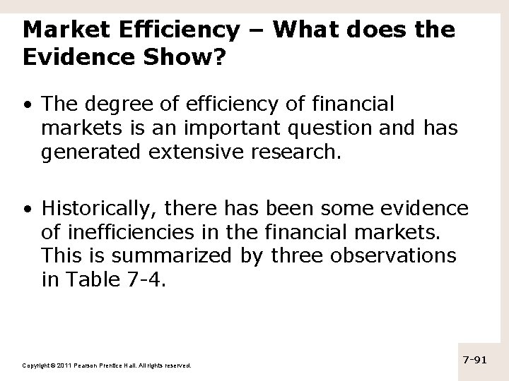 Market Efficiency – What does the Evidence Show? • The degree of efficiency of Market Efficiency – What does the Evidence Show? • The degree of efficiency of