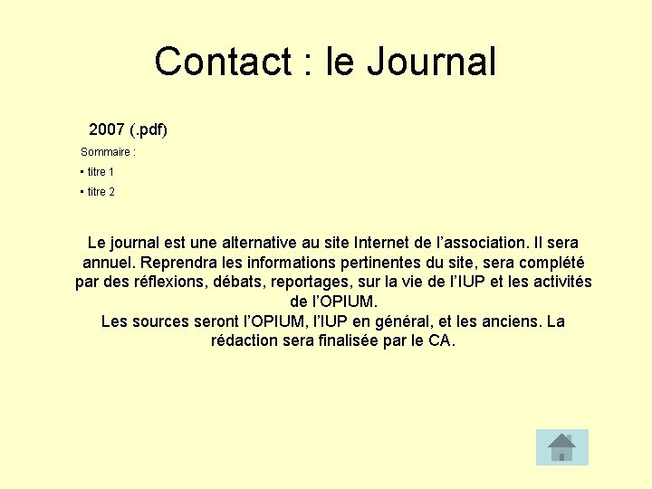 Contact : le Journal 2007 (. pdf) Sommaire : • titre 1 • titre