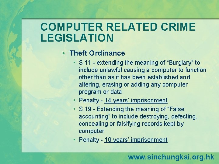 COMPUTER RELATED CRIME LEGISLATION • Theft Ordinance • S. 11 - extending the meaning COMPUTER RELATED CRIME LEGISLATION • Theft Ordinance • S. 11 - extending the meaning