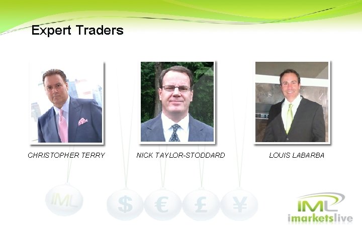 Expert Traders CHRISTOPHER TERRY NICK TAYLOR-STODDARD LOUIS LABARBA Expert Traders CHRISTOPHER TERRY NICK TAYLOR-STODDARD LOUIS LABARBA