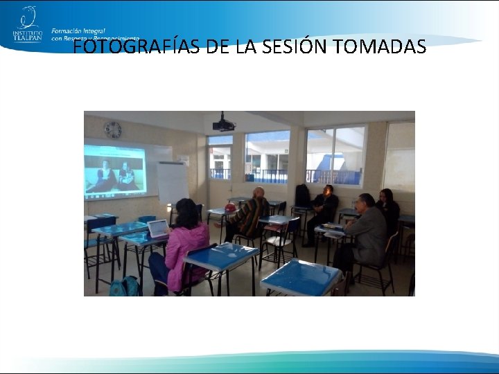 FOTOGRAFÍAS DE LA SESIÓN TOMADAS 