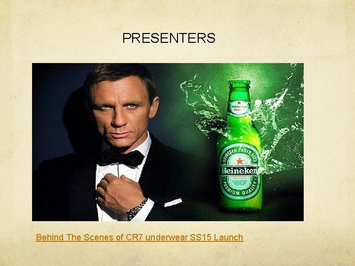 PRESENTERS Behind The Scenes of CR 7 underwear SS 15 Launch 