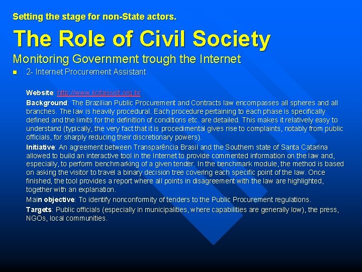 Setting the stage for non-State actors. The Role of Civil Society Monitoring Government trough