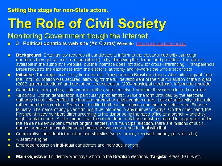 Setting the stage for non-State actors. The Role of Civil Society Monitoring Government trough