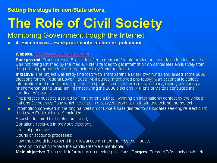 Setting the stage for non-State actors. The Role of Civil Society Monitoring Government trough