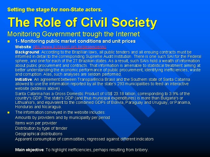 Setting the stage for non-State actors. The Role of Civil Society Monitoring Government trough