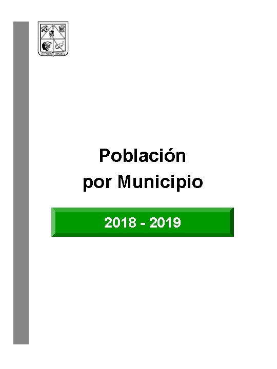 Población por Municipio 2018 - 2019 