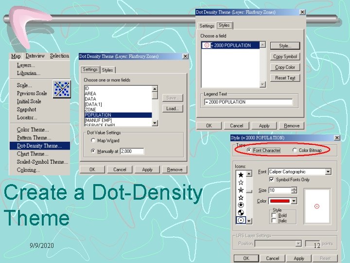 Create a Dot-Density Theme 9/9/2020 12 Create a Dot-Density Theme 9/9/2020 12