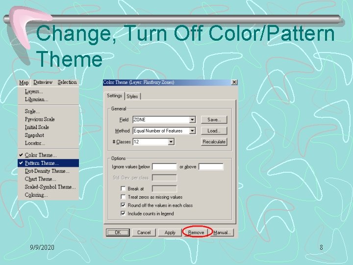 Change, Turn Off Color/Pattern Theme 9/9/2020 8 Change, Turn Off Color/Pattern Theme 9/9/2020 8