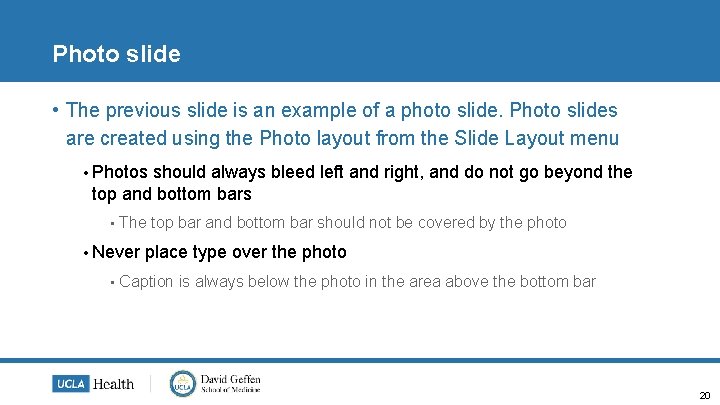 Photo slide • The previous slide is an example of a photo slide. Photo